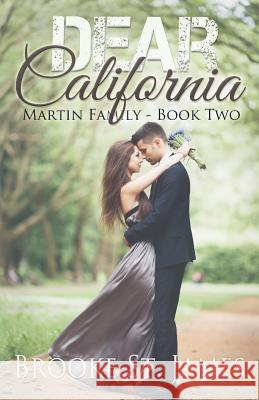 Dear California Brooke S 9781535448277 Createspace Independent Publishing Platform - książka