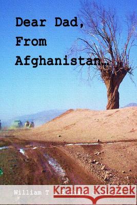 Dear Dad, From Afghanistan: Letters from a son deployed to Afghanistan Singer, Richard J. 9781495984570 Createspace - książka