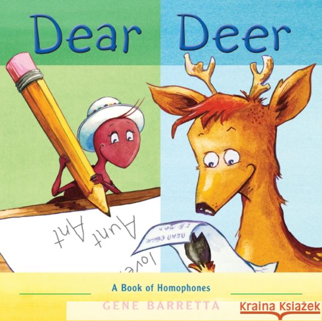 Dear Deer: A Book of Homophones Gene Barretta Gene Barretta 9780312628994 Square Fish - książka