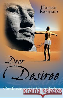 Dear Desiree: Confessions of a Grandfather Rasheed, Hassan 9781440187384 iUniverse - książka