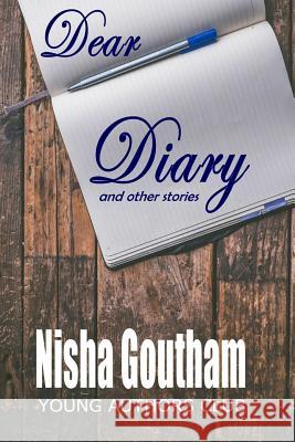 Dear Diary and other stories Dan Alatorre Nisha Goutham 9781097831043 Independently Published - książka