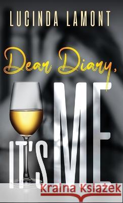Dear Diary, It\'s Me Lucinda Lamont 9784824168702 Next Chapter - książka