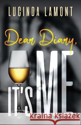 Dear Diary, It\'s Me Lucinda Lamont 9784824168719 Next Chapter - książka