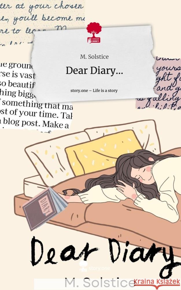 Dear Diary.... Life is a Story - story.one Solstice, M. 9783711532640 story.one publishing - książka