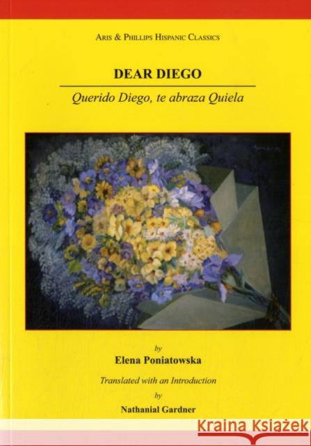 Dear Diego: Querido Diego, Te Abraza Quiela Gardner, Nathanial 9780856688812 Aris & Phillips - książka