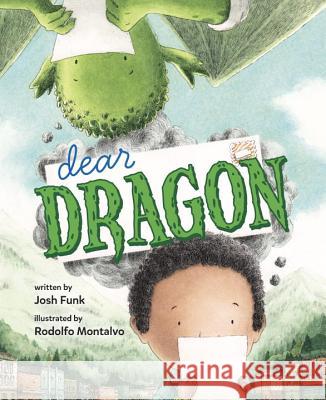 Dear Dragon: A Pen Pal Tale Josh Funk Rodolfo Montalvo 9780451472304 Viking Books for Young Readers - książka