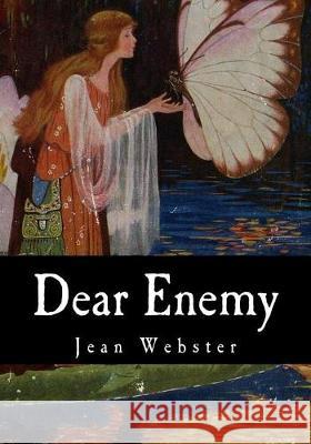 Dear Enemy Jean Webster 9781975646974 Createspace Independent Publishing Platform - książka