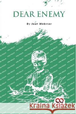 Dear Enemy Jean Webster 9789357277655 Double 9 Booksllp - książka