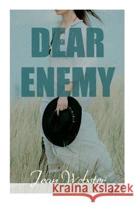 Dear Enemy: Dear Enemy Jean Webster 9788027341559 e-artnow - książka