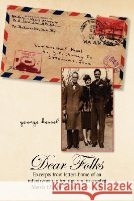 Dear Folks George Kessel 9781425785994 Xlibris Corporation - książka