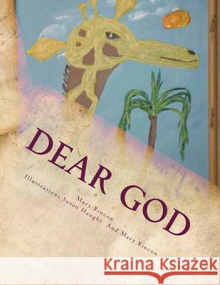 Dear God Mary J. Rinco Susan Haught 9781478249436 Createspace - książka