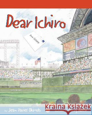 Dear Ichiro Jean Davies Okimoto Doug Keith 9780982316719 Endicott and Hugh Books - książka