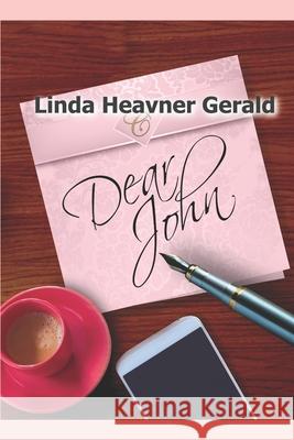 Dear John Linda Heavner Gerald 9781072243557 Independently Published - książka
