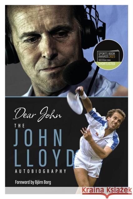 Dear John: The John Lloyd Autobiography John Lloyd 9781801501095 Pitch Publishing Ltd - książka