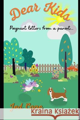 Dear Kids Jed Cope 9798772596470 Independently Published - książka