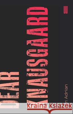 Dear Knausgaard Kim Adrian 9781913861384 UEA Publishing Project - książka