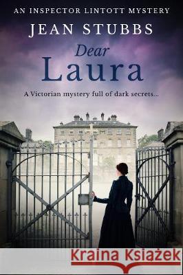 Dear Laura: A Victorian mystery full of dark secrets... Jean Stubbs 9781912786473 Sapere Books - książka