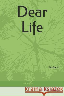 Dear Life: Go Get It Idriss Aly 9781790204366 Independently Published - książka