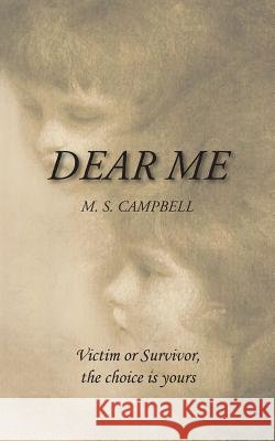 Dear Me M S Campbell 9781412030991 Trafford Publishing - książka