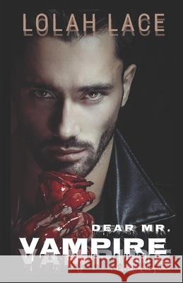 Dear Mr. Vampire Lolah Lace 9798416101206 Independently Published - książka