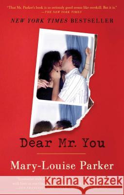 Dear Mr. You Mary -Louise Parker 9781501107849 Scribner Book Company - książka