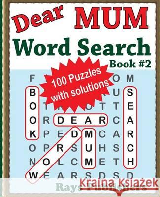 Dear Mum Word Search Book Rays Publishers 9781539679769 Createspace Independent Publishing Platform - książka