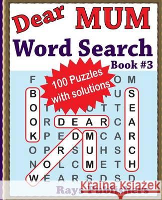 Dear Mum Word Search Book Rays Publishers 9781539679806 Createspace Independent Publishing Platform - książka