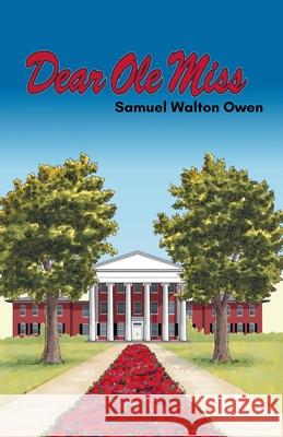 Dear Ole Miss Samuel Walton Owen 9781965334287 Crippled Beagle Publishing - książka