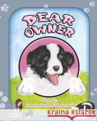Dear Owner Smith Samantha Smith 9798985394320 Kimberlie Smith - książka