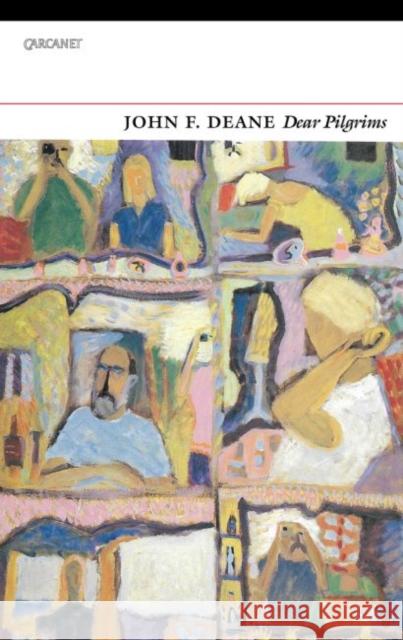 Dear Pilgrims Deane, John F. 9781784105860 Carcanet Press Ltd - książka