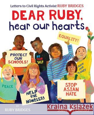 Dear Ruby: Hear Our Hearts Ruby Bridges John Jay Cabuay 9781338753912 Orchard Books - książka