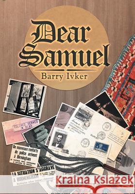 Dear Samuel Barry Ivker 9781503593657 Xlibris Corporation - książka