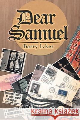 Dear Samuel Barry Ivker 9781950818723 Rushmore Press LLC - książka