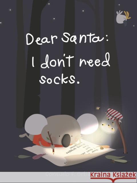 Dear Santa Consuelo F. Ortiz 9781922943477 Five Mile Us - książka