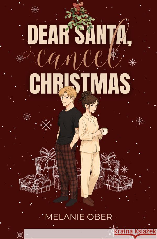 Dear Santa, Cancel Christmas Ober, Melanie 9783565109548 epubli - książka
