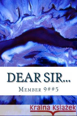 Dear Sir: Erotic Stories For Married Men Member 9##5 9781469981789 Createspace Independent Publishing Platform - książka