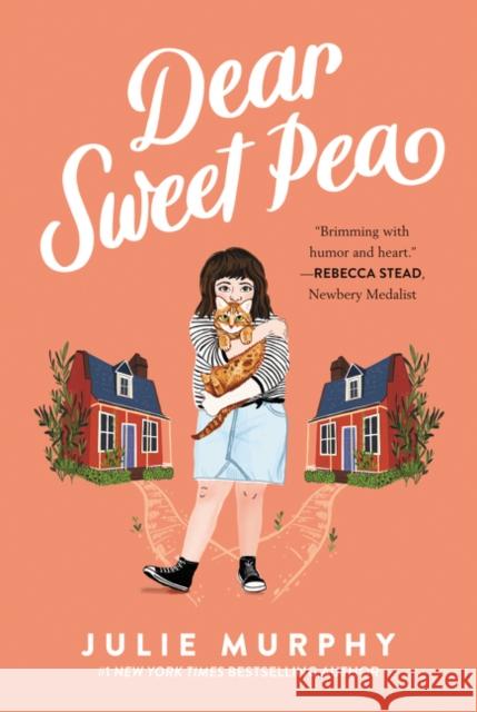 Dear Sweet Pea Julie Murphy 9780062473080 HarperCollins Publishers Inc - książka