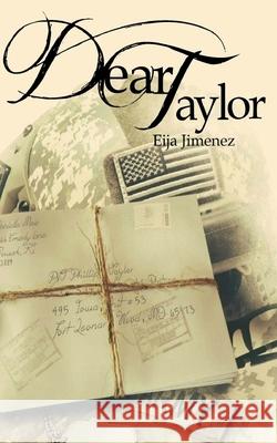 Dear Taylor Eija Jimenez 9781533601100 Createspace Independent Publishing Platform - książka