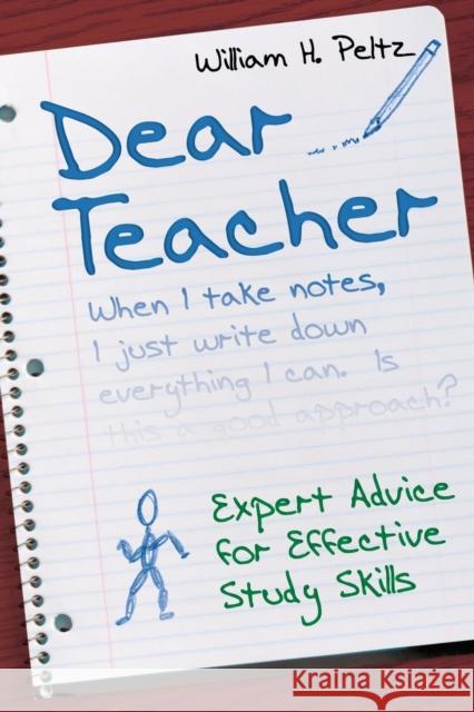 Dear Teacher: Expert Advice for Effective Study Skills Peltz, William H. 9781412938839 Corwin Press - książka