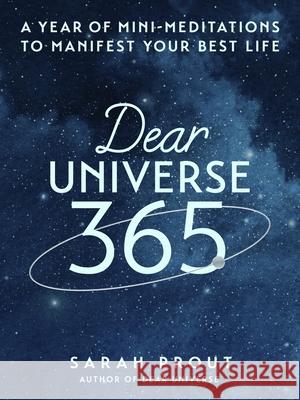 Dear Universe 365: A Year of Mini-Meditations to Manifest Your Best Life Sarah Prout 9780063426207 Harvest Publications - książka