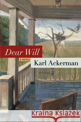 Dear Will Karl Ackerman 9780743241816 Scribner Book Company - książka