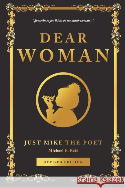 Dear Woman: (Poetry for Women) Reid, Michael 9781633539860 D.O.P.E. - książka