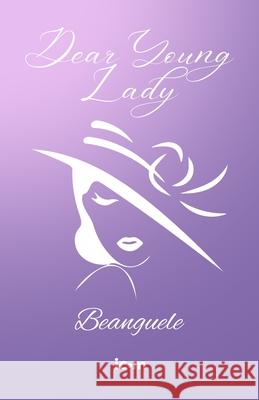 Dear Young Lady Beanguele Sasso 9782924583166 Icom - książka