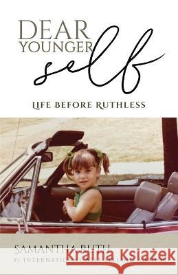 Dear Younger Self Samantha Ruth   9798988318439 Kate Butler Books - książka