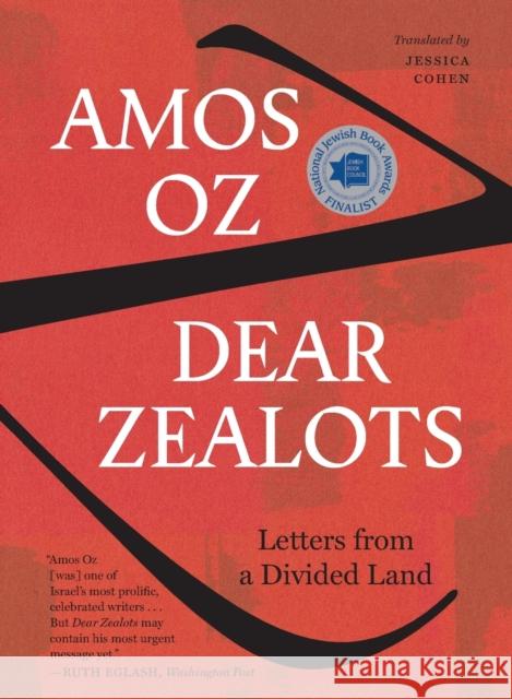 Dear Zealots: Letters from a Divided Land Amos Oz Jessica Cohen 9780358175445 Mariner Books - książka