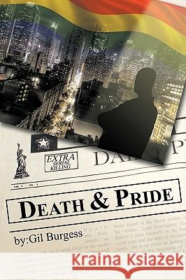 Death & Pride Gil Burgess 9781438999869 Authorhouse - książka