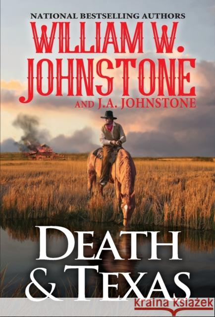 Death & Texas Johnstone, William W. 9780786048502 Pinnacle Books - książka