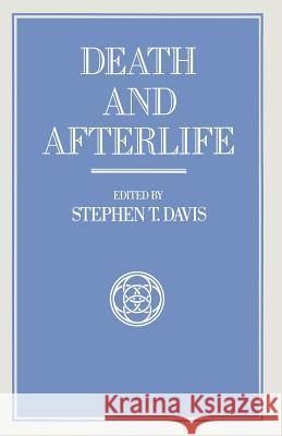 Death and Afterlife Stephen T. Davis 9781349105281 Palgrave MacMillan - książka