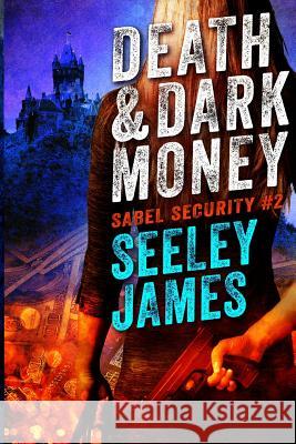 Death and Dark Money Seeley James 9780997230680 Machined Media - książka