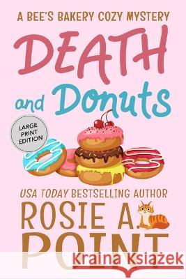 Death and Donuts Rosie A Point 9780639743806 Caitlin White - książka